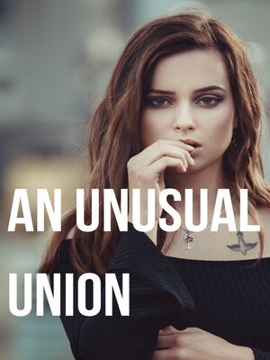 cover image of An Unusual Union